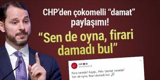 Türk Halk Partisi Erdoğan’ın kayıp damadını buldu
