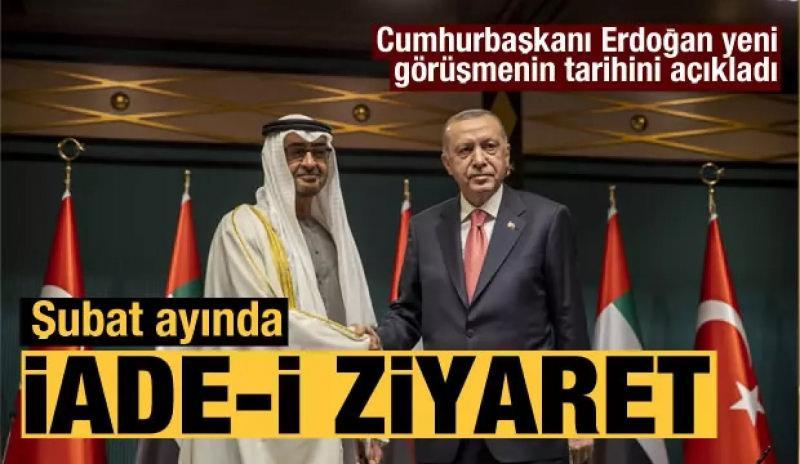 Erdoğan, 14 Şubat’ta BAE’ye resmi ziyarette bulunacak!