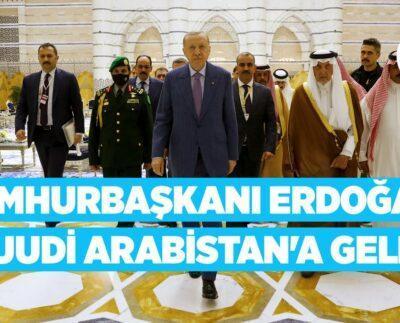 Erdoğan Suudi Arabistan