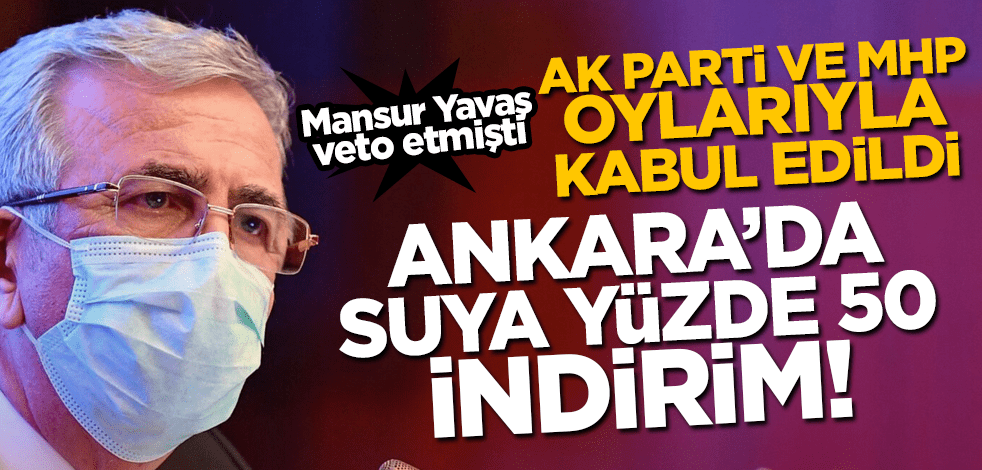 Mansur Yavaş veto etmişti, AKP oylarıyla kabul edildi!