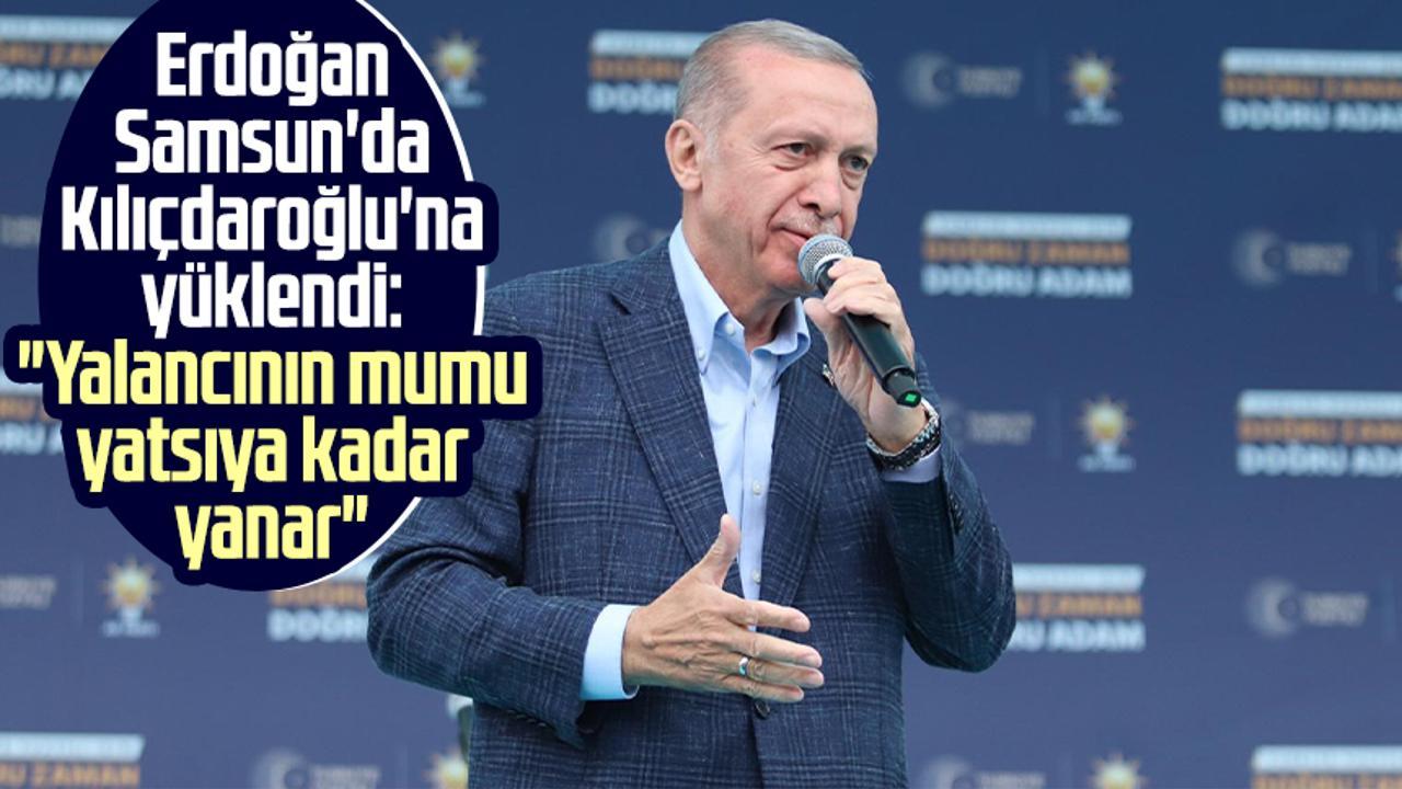 Erdoğan Samsun’da, Kılıçdaroğlu’na yüklendi!