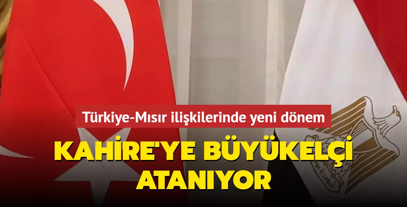 Türkiye-Mısır ilişkilerinde yeni dönem!