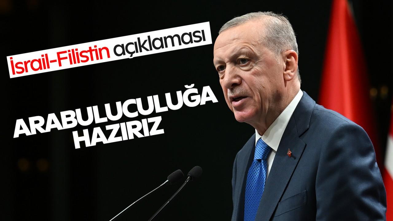 Erdoğan: Ara buluculuğa hazırız
