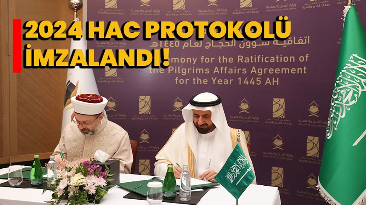 2024 hac protokolü imzalandı