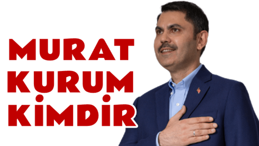 Murat Kurum kimdir ?