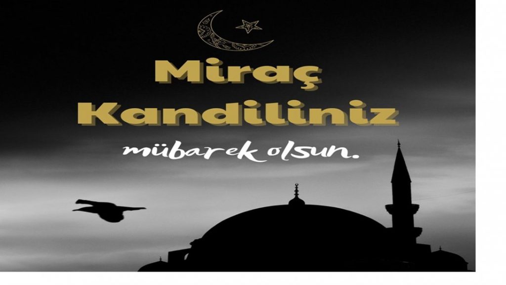 Resimli miraç kandili mesajları 2026 nedir?