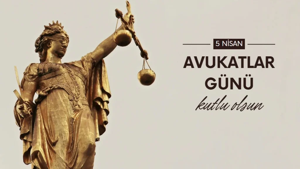 Avukatlar günü mesajı 2026 nedir?